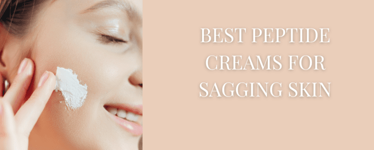 Best Peptide Creams for Sagging Skin | Buyers Guide (2026)