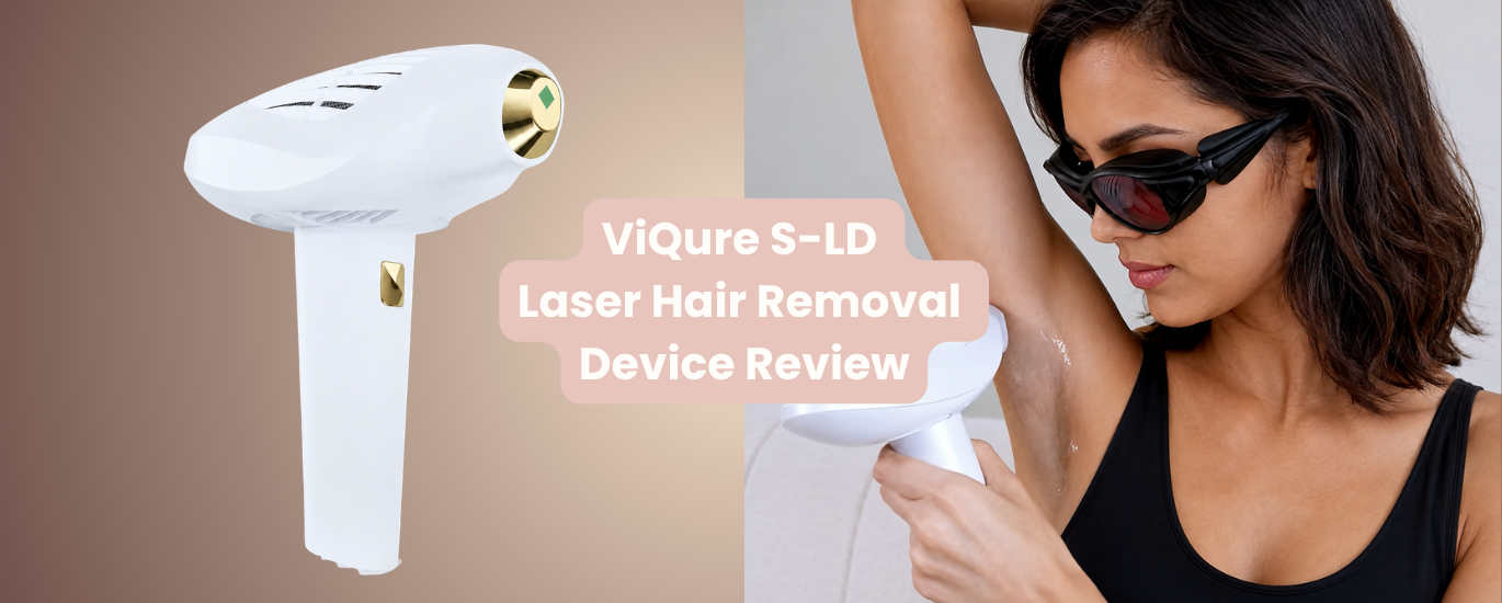 ViQure S-LD Laser Hair Removal Device Review